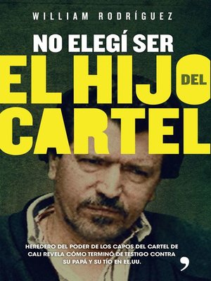 cover image of No elegi ser el hijo del cartel